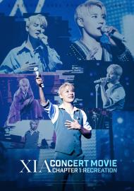 XIA CONCERT MOVIE CHAPTER 1：RECREATION